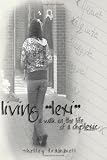 living "lexi": a walk in the life of a dyslexic