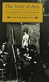 The Story of Avis by Elizabeth Stuart Phelps