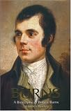 Burns : a biography of Robert Burns