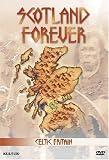 Celtic Britain: Scotland Forever