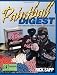Paintball Digest: The Complete Guide to Games, Gear & Tactics