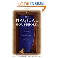 The Magical Household: Spells & Rituals for the Home