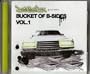 Bucket Of B-sides Vol. 1