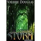 The Coming Storm ~ Valerie Douglas