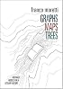Graphs, Maps, Trees: Abstract Models for a Literary History