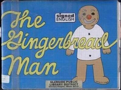 gingerbread man in signed english signed english series