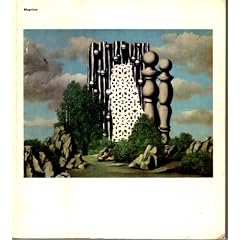 MAGRITTE: [CATALOGUE OF AN EXHIBITION OF PAINTINGS BY REN MAGRITTE, 1898-1967, ORGANIZED BY THE ARTS COUNCIL AT THE TATE GALLERY, 14 FEBRUARY TO 2 APRIL, 1969]