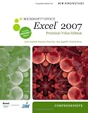 New Perspectives on Microsoft  Office Excel  2007, Comprehensive, Premium Video Edition (New Perspectives (Paperback Course Technology))