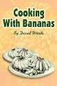 Cooking With Bananas