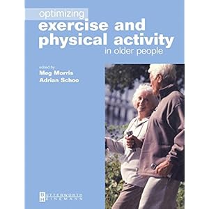 Optimizing Exercise and Physical Activity in Older People, 3e