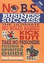 No B.S. Business Success (NO BS)