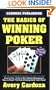 The Basics of Winning Poker: 5th Edition (The Basics of Winning)