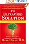 The UltraMind Solution: Fix Your Broken Brain by Healing Your Body First