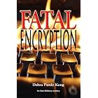 Click here to buy Fatal Encryption by Debra Purdy Kong.
