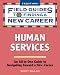 Human Services (Field Guides to Finding a New Career)