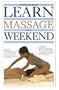 Learn Massage in a Weekend (Learn in a Weekend Series)