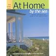 At Home by the Sea: Houses Designed for Living at the Water's Edge