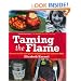 Taming the Flame: Secrets for Hot-and-Quick Grilling and Low-and-Slow BBQ