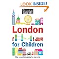 "Time Out" London for Children 2011: The Essential Guide for Parents