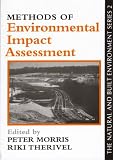 Methods of Environmental Impact Assessment (The natural & built environment series)