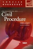 Principles of Civil Procedure, 3d (Concise Hornbooks)