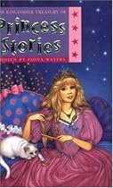 The Kingfisher Treasury of Princess Stories