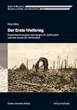 Der Erste Weltkrieg: Deutschland zwischen dem langen 19 - Jahrhundert und dem kurzen 20 - Jahrhundert - Peter M&auml;rz