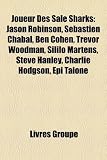 Produkt-Bild: Joueur Des Sale Sharks: Jason Robinson, Sbastien Chabal, Ben Cohen, Trevor Woodman, Sililo Martens, Steve Hanley, Charlie Hodgson, Epi Taione