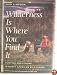 Wilderness Is Where You Find It