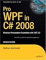 Pro WPF in C# 2008: Windows Presentation Foundation with .NET 3.5, Second Edition