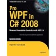 Pro WPF in C# 2008: Windows Presentation Foundation with .NET 3.5, Second Edition