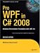 Pro WPF in C# 2008: Windows Presentation Foundation with .NET 3.5, Second Edition