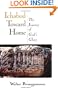 Ichabod Toward Home: The Journey of God's Glory
