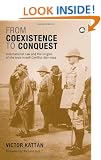 From Coexistence to Conquest: International Law and the Origins of the Arab-Israeli Conflict, 1891-1949