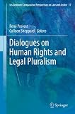Dialogues on human rights and legal pluralism