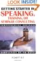 Getting Started in Speaking, Training, or Seminar Consulting