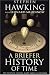 A Briefer History of Time