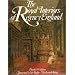 The Royal Interiors of Regency England, from Watercolours First Published by W. H. Pyne in 1817-1820