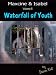 Search : Waterfall of Youth (Maxcine & Isabel)