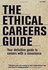 The Ethical Careers Guide (Careers)