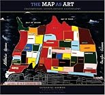 The Map as Art: Contemporary Artists Explore Cartography