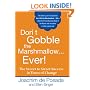 Don't Gobble the Marshmallow...Ever!: The Secret to Sweet Success in Times of Change