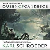 Queen of Candesce: Book Two of Virga | [Karl Schroeder]