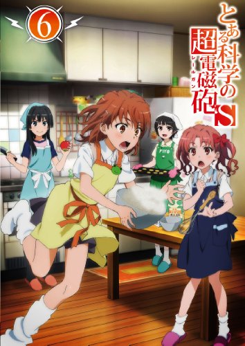 とある科学の超電磁砲S 第6巻 (初回生産限定版) [Blu-ray]