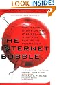 The Internet Bubble: The Inside Story on Why It Burst--And What You Can Do to Profit Now