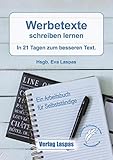 Image de Werbetexte schreiben lernen: In 21 Tagen zum besseren Text. Ein Arbeitsbuch für Selbstständige.