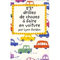 52 dr�les de choses � faire en voiture
