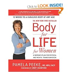 Body-for-LIFE for Women: A Woman's Plan for Physical and Mental Transformation