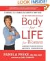 Body-for-LIFE for Women: A Woman's Plan for Physical and Mental Transformation