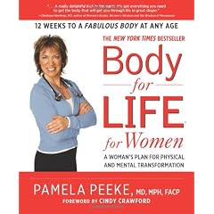 Body for Life for Women: A Woman's Plan for Physical and Mental Transformation